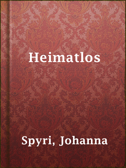 Title details for Heimatlos by Johanna Spyri - Available